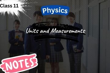 Units and Measurements