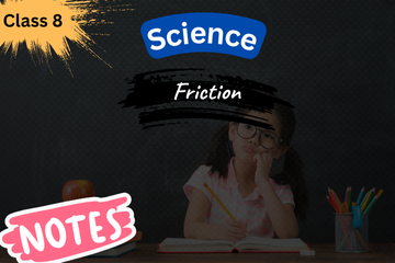 Friction